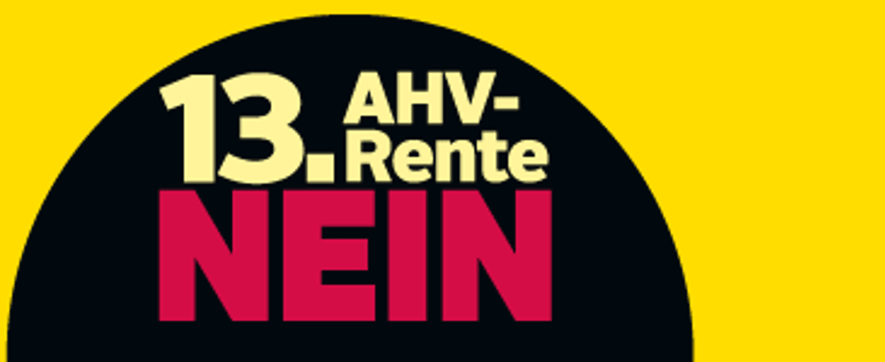 Nein zur 13. AHV-Rente - Nein zu einer ungerechten Massnahme